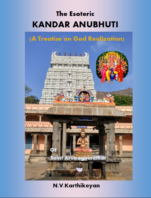 The Esoteric Kandar Anubhuti by N.V. Karthikeyan